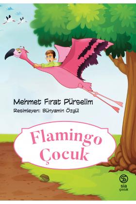 Flamingo Çocuk - Mehmet Fırat Pürselim