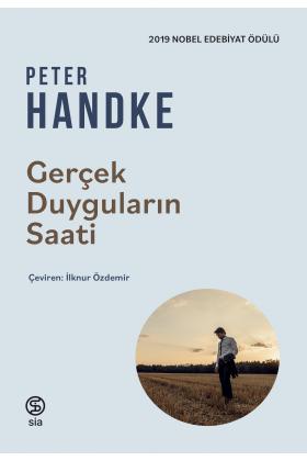 Gerçek Duyguların Saati - Peter Handke