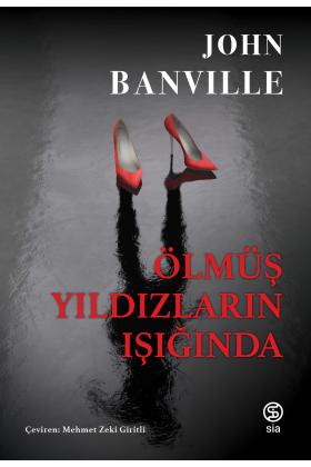 Ölmüş Yıldızların Işığında - John Banville