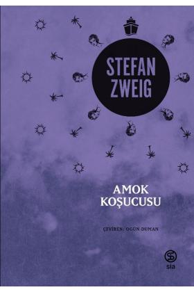 Amok Koşucusu - Stefan Zweig