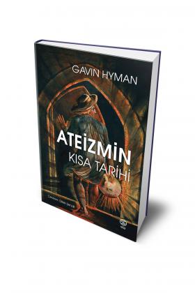Ateizmin Tarihi - Gavin Hyman