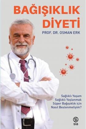 Bağışıklık Diyeti - Osman Erk