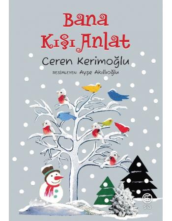 Bana Kışı Anlat - Ceren Kerimoğlu