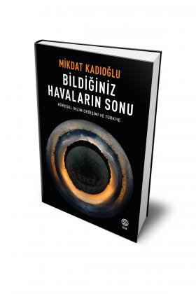 Bildiğiniz Havaların Sonu - Mikdat Kadıoğlu