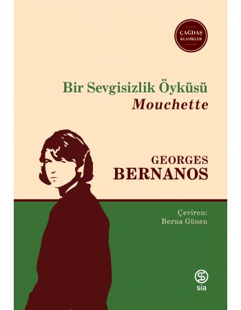 Bir Sevgisizlik Öyküsü - Georges Bernanos