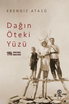 Dağın Öteki Yüzü - Erendiz Atasü