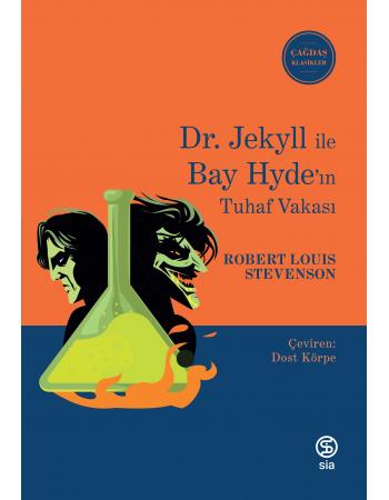 Dr. Jekyll İle Bay Hyde’ın Tuhaf Vakası