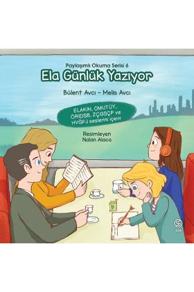 Ela Günlük Yazıyor - Bülent Avcı - Melis Avcı