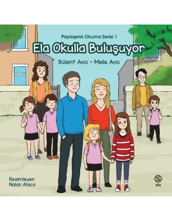 Ela Okulla Buluşuyor - Bülent Avcı - Melis Avcı