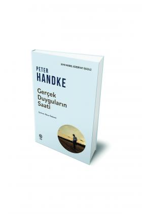 Gerçek Duyguların Saati - Peter Handke