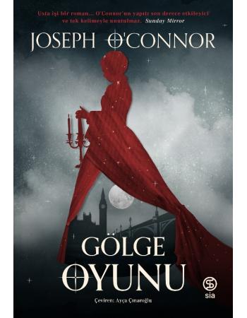 Gölge Oyunu - Joseph O’Connor