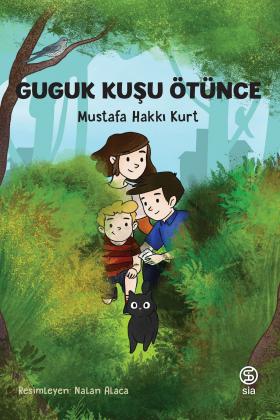 Guguk Kuşu Ötünce - Mustafa Hakkı Kurt