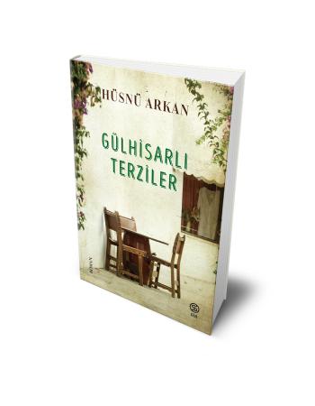 Gülhisarlı Terziler - Hüsnü Arkan