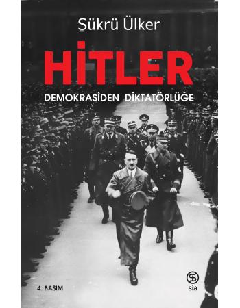 Hitler Demokrasiden Diktatörlüğe