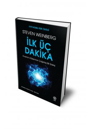 İlk Üç Dakika - Steven Weinberg