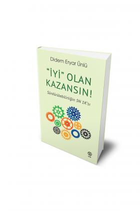 “İyi” Olan Kazansın! Sürdürülebilirliğin 5N 1K’sı - Didem Eryar Ünlü