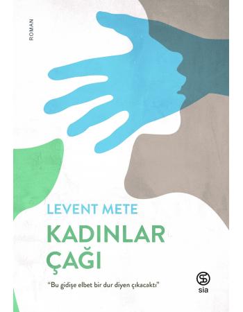 Kadınlar Çağı - Levent Mete