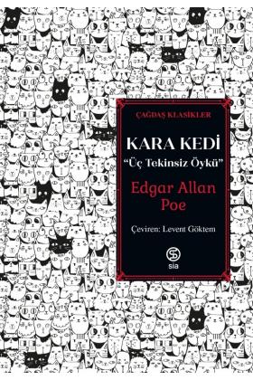 Kara Kedi Üç Tekinsiz Öykü - Edgar Allan Poe