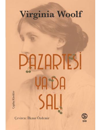 Pazartesi ya da Salı - Virginia Woolf