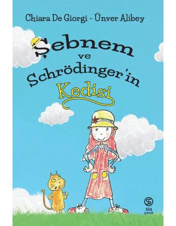 Şebnem ve Schrödinger'in Kedisi - Chiara De Giorgi - Ünver Alibey