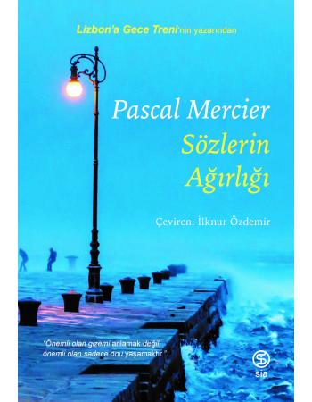 Sözlerin Ağırlığı - Pascal Mercier