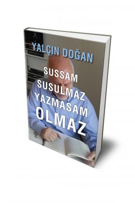 Sussam Susulmaz Yazmasam Olmaz - Yalçın Doğan