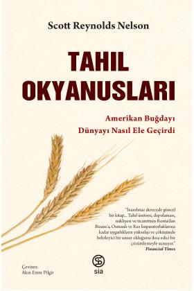 Tahıl Okyanusları - Scott Reynolds Nelson