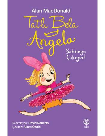 Tatlı Bela Angela Sahneye Çıkıyor - Alan MacDonald