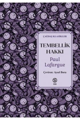 Tembellik Hakkı - Paul Lafargue