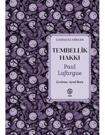 Tembellik Hakkı - Paul Lafargue