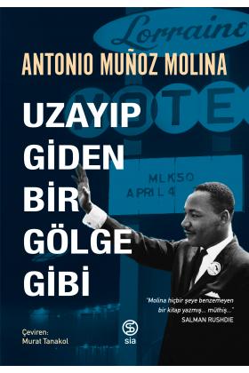 Uzayıp Giden Bir Gölge Gibi - Antonio Muñoz Molina