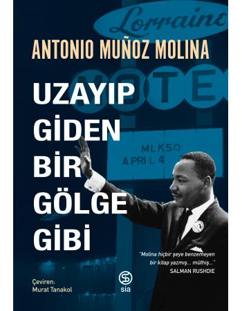 Uzayıp Giden Bir Gölge Gibi - Antonio Muñoz Molina