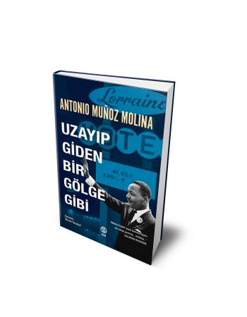 Uzayıp Giden Bir Gölge Gibi - Antonio Muñoz Molina