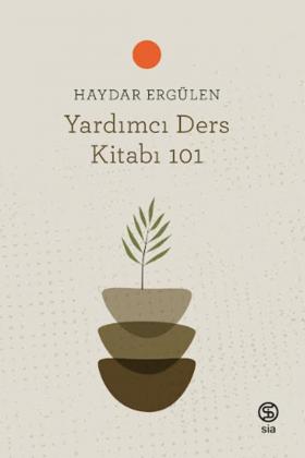 Yardımcı Ders Kitabı 101 - Haydar Ergülen