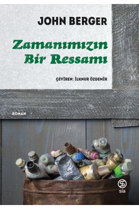 Zamanımızın Bir Ressamı - John Berger