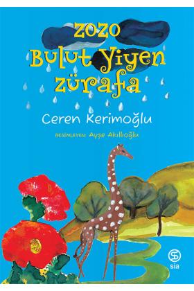 Zozo Bulut Yiyen Zürafa - Ceren Kerimoğlu