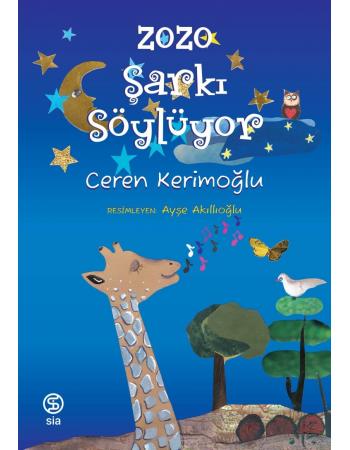 Zozo Şarkı Söylüyor - Ceren Kerimoğlu